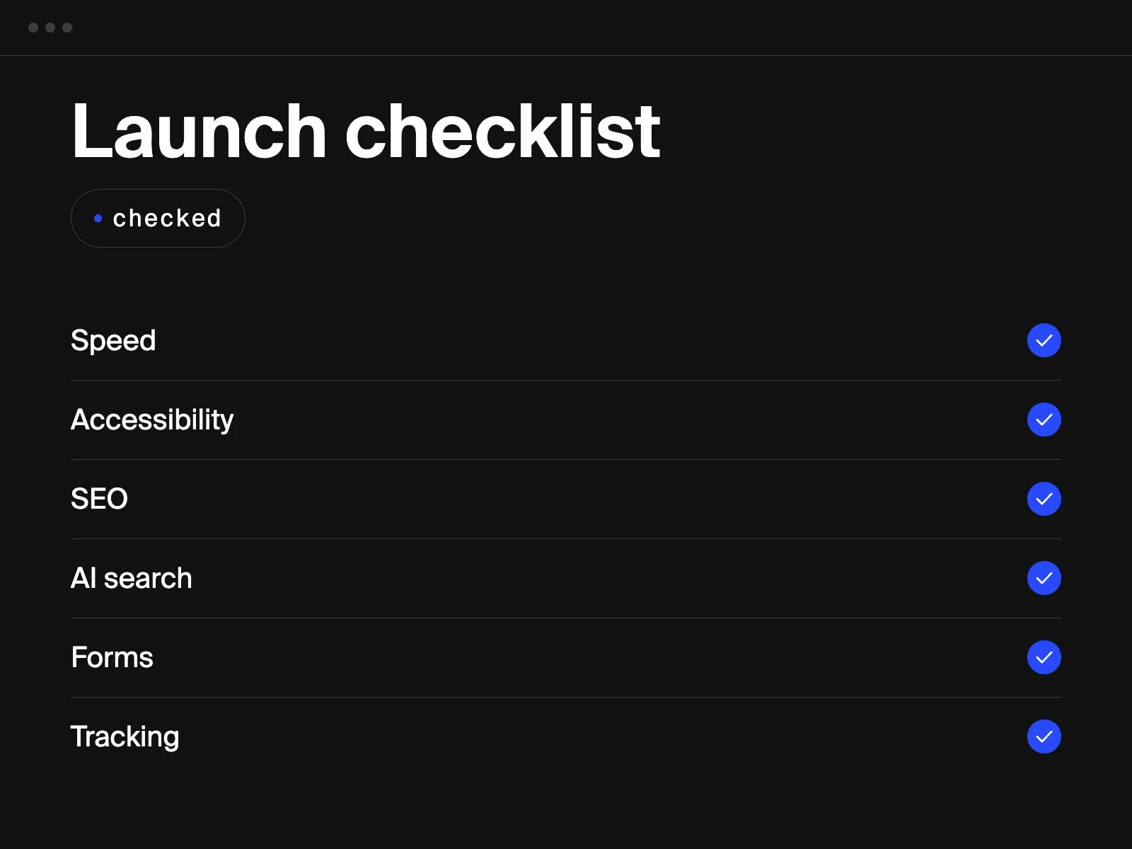 Launch checklist and measurement set up before handover